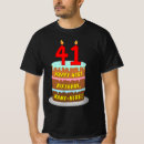 Search for 41st birthday tshirts 41 years old