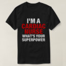 Search for cardiac nurse tshirts Nursing