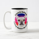 Search for funny bulldog mugs Frenchie