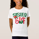 Search for sister elf tshirts Merry