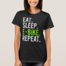 Search for e bike tshirts Sleep