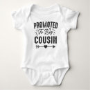 Search for cousin baby clothes Promoted to big cousin