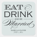 Search for eat drink and be married wedding stickers Simple