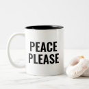 Search for anti war mugs Peace
