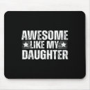 Search for my awesome mousepads Dad