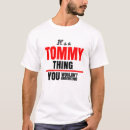 Search for tommys tshirts You wouldn't understand