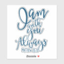 Search for i am with you stickers Bible verse