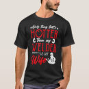 Search for welders wife tshirts Only