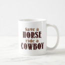 Search for funny cowboy mugs Riding