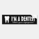 Search for dentist bumper stickers Tooth