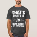 Search for funny curling quotes tshirts Ice