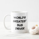 Search for bus driver mugs School bus drivers