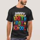 Search for 100th day of school tshirts 100 days