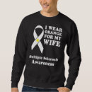 Search for multiple sclerosis hoodies Wife