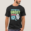 Search for ghost hunters tshirts Spirits