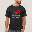 Search for peace love and happiness tshirts War
