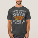 Search for administrative assistant tshirts Coworkers