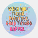 Search for think positive stickers Optimism