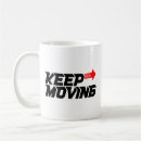Search for keep moving mugs Success