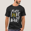 Search for make love not war clothing Stop the war