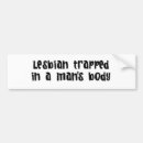 Search for funny lesbian bumper stickers Humour