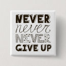 Search for give up badges Inspirational