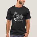 Search for flirty 30 tshirts Thirty