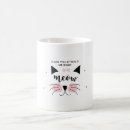 Search for right meow mugs Kitty