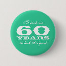 Search for funny 60th birthday badges Age