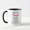 Search for ent mugs Otolaryngologist