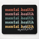 Search for illness mousepads Mental health