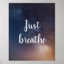 Search for just breathe posters Motivational