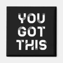 Search for positive quote magnets Words of encouragement