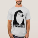 Search for hawkward tshirts Funny