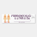 Search for fibromyalgia bumper stickers Support