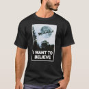 Search for i want to believe tshirts Sci fi