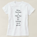 Search for getting old jokes tshirts For her