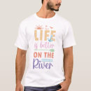 Search for river tshirts Vacation
