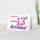 Search for daughter 13th birthday cards For her