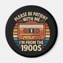 Search for 1900s magnets Please be patient