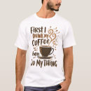 Search for coffee tshirts Morning routine
