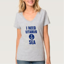 Search for i need vitamin sea tshirts Boat