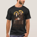 Search for assisi tshirts St francis of assisi