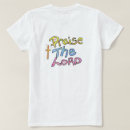 Search for praise lord tshirts Religious