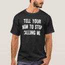 Search for tells tshirts Mom