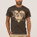 Search for 25th wedding anniversary tshirts Anniversaries