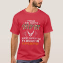 Search for proud air force daughter tshirts Father