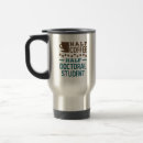 Search for phd travel mugs Graduate