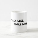 Search for less talking mugs Quote