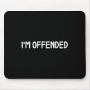 Search for sarcastic jokes mousepads Sayings